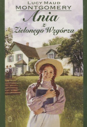 Pakiet: Ania z Zielonego Wzgórza. Tom 1-6 Montgomery Lucy Maud