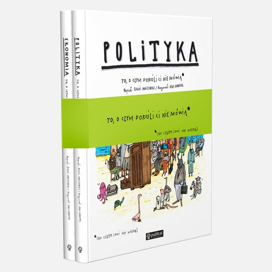 Pakiet: Ekonomia / Polityka. To, o czym dorośli ci ie mówią Janiszewski Boguś