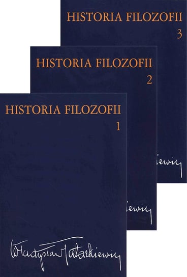Pakiet: Historia filozofii. Tom 1-3 Tatarkiewicz Władysław