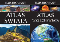 Pakiet: Ilustrowany atlas świata / Ilustrowany atlas wszechświata Opracowanie zbiorowe