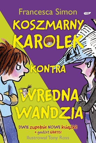 Pakiet: Koszmarny Karolek kontra Wredna Wandzia / Wielki karaluch i larwy + figurka Koszmarnego Karolka Simon Francesca