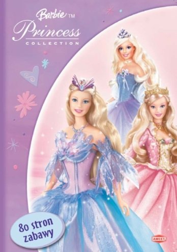 Pakiet: Książka Barbie Princess + lalka Opracowanie zbiorowe