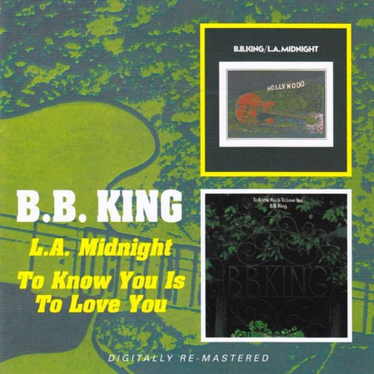 Pakiet: L.A. Midnight / To Know You Is To Love You (Remastered) B.B. King, Taj Mahal, Walsh Joe, Feldman Victor