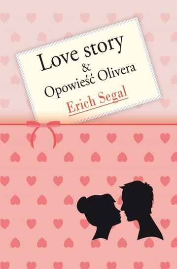 Pakiet: Love story / Opowieść Olivera Segal Erich
