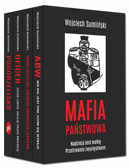 Pakiet: Mafia Państwowa. Nadzieja jest walką, przetrwanie zwycięstwem Sumliński Wojciech
