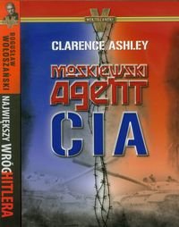 Pakiet: Moskiewski agent CIA / Największy wróg Hitlera Żórawski Michał