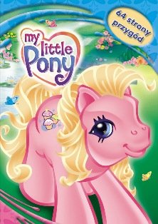 Pakiet: My Little Pony Opracowanie zbiorowe