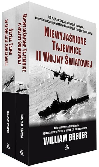 Pakiet: Niewyjaśnione tajemnice II wojny światowej/Ściśle tajne w II wojnie światowej Breuer William