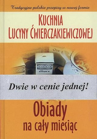 Pakiet: Obiady Na Cały Miesiąc / Przetwory Opracowanie zbiorowe