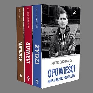 Pakiet: Opowieści niepoprawne politycznie Zychowicz Piotr