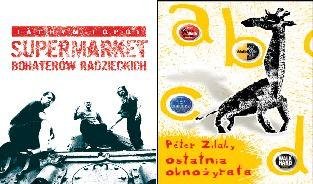 Pakiet: Ostatnia oknożyrafa / Supermarket bohaterów radzieckich Topol Jachym, Zilahy Peter