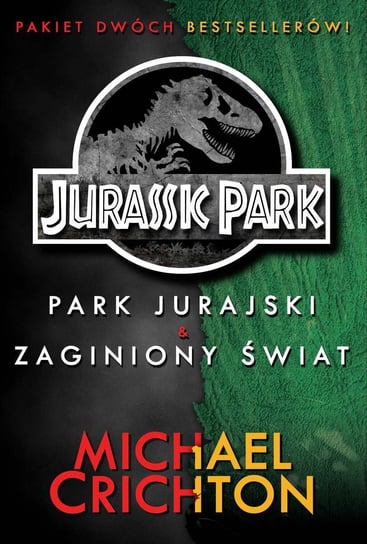 Pakiet: Park Jurajski / Zaginiony świat Crichton Michael