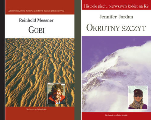 Pakiet podróże: Gobi / Okrutny szczyt. Historia pięciu pierwszych kobiet Na K2 Messner Reinhold, Jordan Jennifer