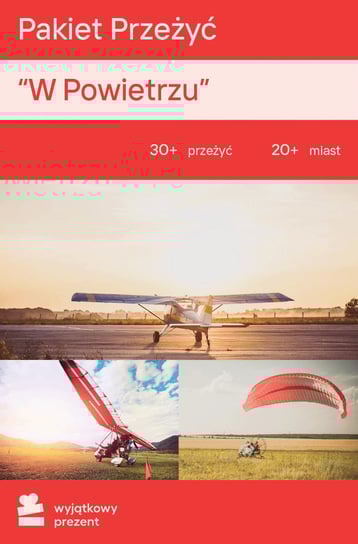 Pakiet Przeżyć W Powietrzu - Wyjątkowy Prezent - kod Inne lokalne