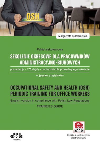 Pakiet szkoleniowy. Szkolenie okresowe dla pracowników administracyjno-biurowych Sulestrowska Małgorzata