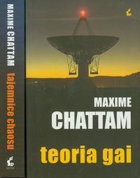 Pakiet: Teoria Gai / Tajemnice chaosu Chattam Maxime