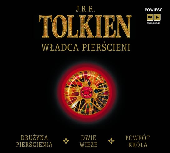 Pakiet Władca Pierścieni: Drużyna Pierścienia / Dwie wieże / Powrót króla Tolkien John Ronald Reuel
