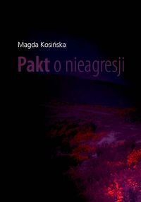 Pakt o nieagresji Kosińska Magdalena