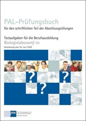 PAL-Prüfungsbuch Biologielaborant/-in Christiani, Christiani Paul-Ing. Gmbh&Co. Kg Technisches Lehrinstitut Und Verlag