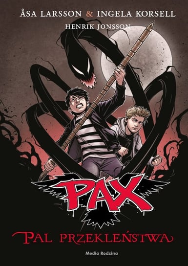 Pal przekleństwa. PAX. Tom 1 Larsson Asa, Korsell Ingela
