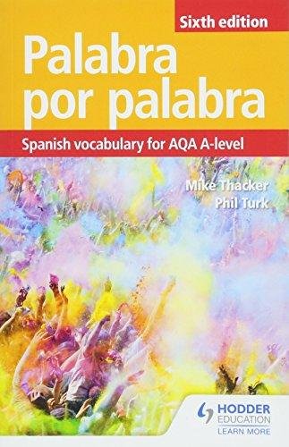 Palabra por Palabra: Spanish Vocabulary for AQA A-level Turk Phil, Thacker Mike