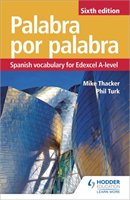 Palabra por Palabra: Spanish Vocabulary for Edexcel A-level Thacker Mike