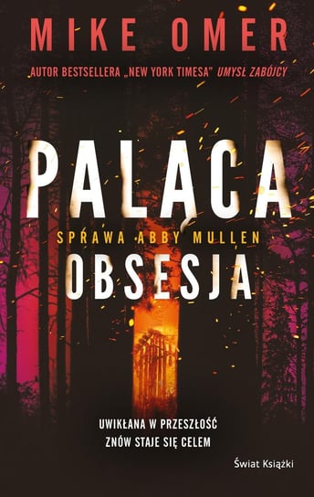 Paląca obsesja. Tajemnice Abby Muller. Tom 3 Omer Mike