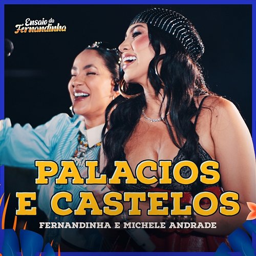 Palácios e Castelos Fernandinha, Michele Andrade
