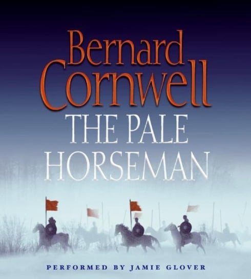 Pale Horseman Cornwell Bernard