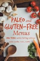 Paleo and Gluten-Free Menus Griffin Cec Cepc John