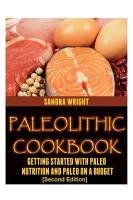 Paleolithic Cookbook [Second Edition] Wright Sandra