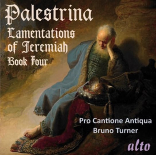Palestrina: Lamentations Of Jeremiah, Book Four Alto