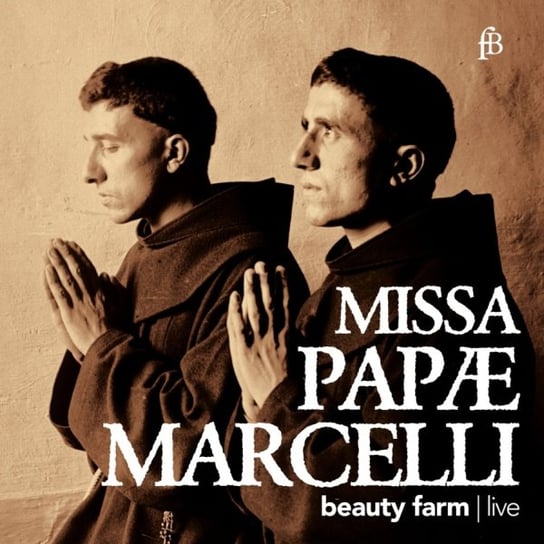 Palestrina: Missa Papae Marcelli Beauty Farm