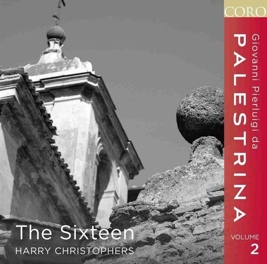 Palestrina: The Sixteen. Volume 2 The Sixteen