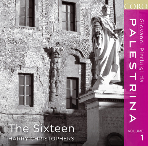 Palestrina Volume 1 The Sixteen