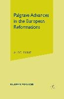 Palgrave Advances in the European Reformations Ryrie A.