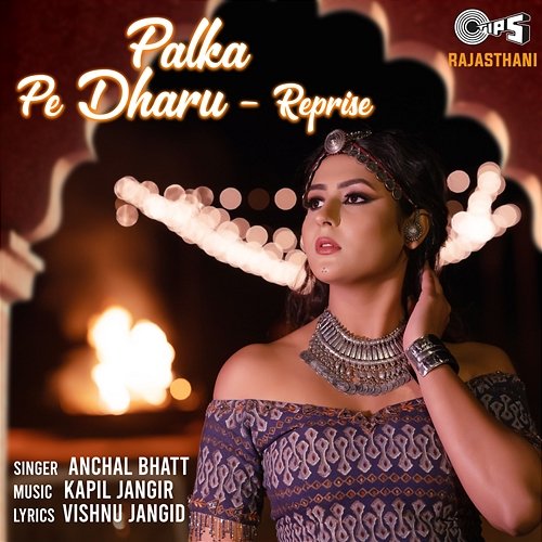 Palka Pe Dharu Anchal Bhatt