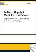 Palliativpflege bei Menschen mit Demenz Grond Erich