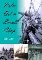 Palm Oil and Small Chop John Goble