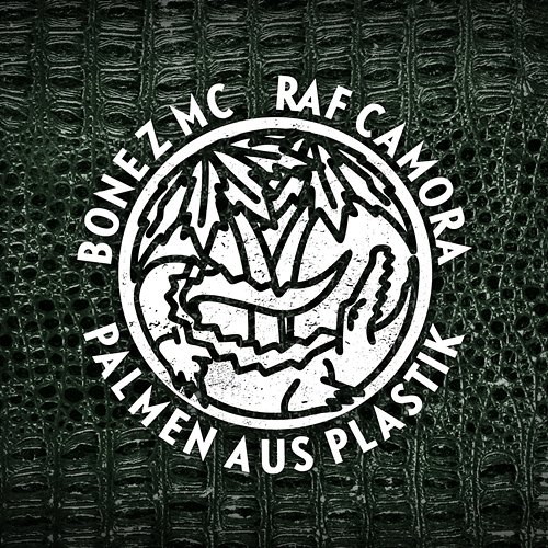 Palmen aus Plastik Bonez MC, Raf Camora