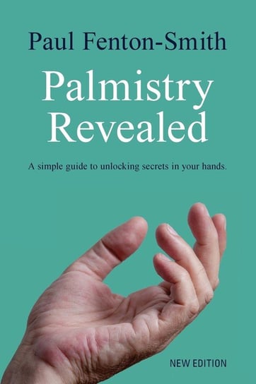 Palmistry Revealed Fenton-Smith Paul J