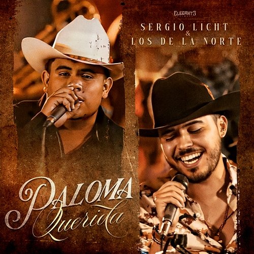 Paloma Querida Los De La Norte, Sergio Licht
