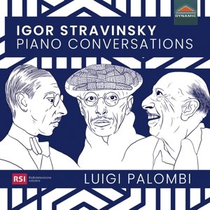 Palombi, Luigi - Stravinsky: Piano Conversations - Dances, Transcriptions & Arrangements Palombi Luigi