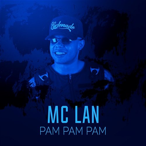 Pam Pam Pam Mc Lan