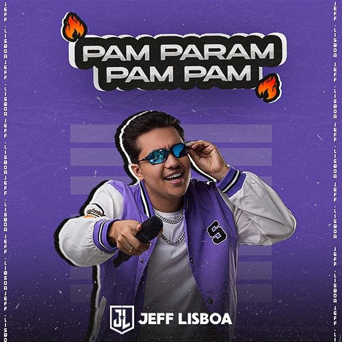 Pam Param Pam Pam Jeff Lisboa