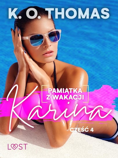 Pamiątka z wakacji 4: Karina – seria erotyczna - ebook epub Thomas K.O.