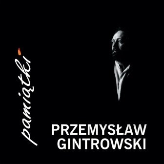 Pamiątki (Reedycja) Gintrowski Przemysław
