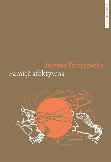 Pamięć afektywna Tabaszewska Justyna
