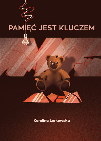 Pamięć jest kluczem Karolina Lorkowska