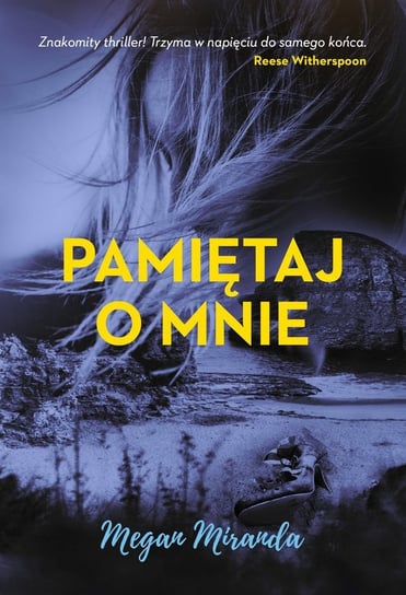 Pamiętaj o mnie - ebook mobi Megan Miranda